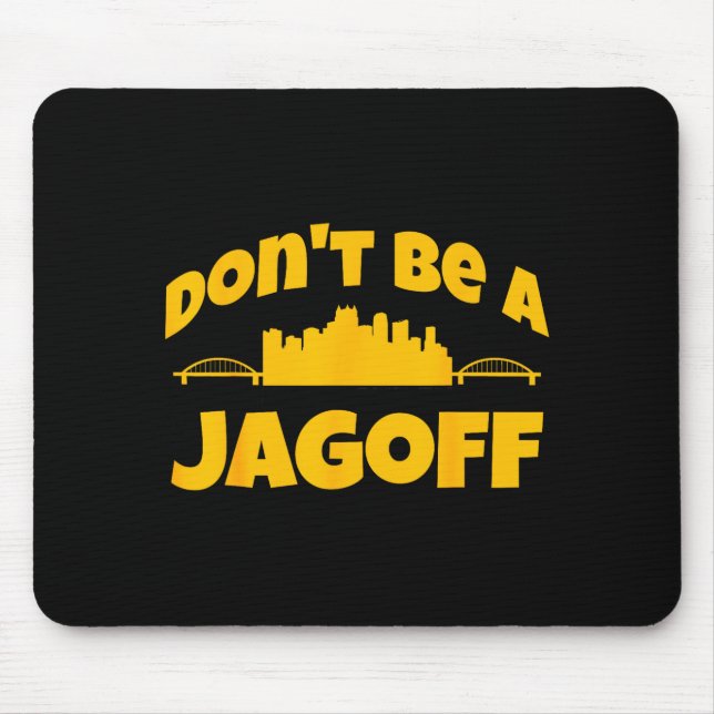 Mousepad Ttsburgh Jagoff Yinz Funny Yinzer Steel City 412 H (Frente)