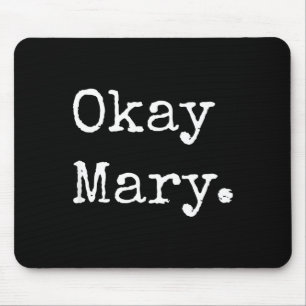 Mousepad Tudo Bem Maria Citação Engraçada de Meme Sarcástic