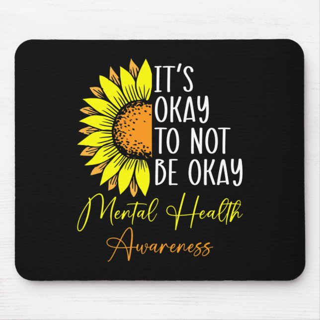Mousepad Tudo Bem Não Estar Bem Conscientização da Saúde Me (Frente)
