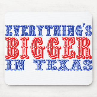 Mousepad Tudo é mais grande em Texas
