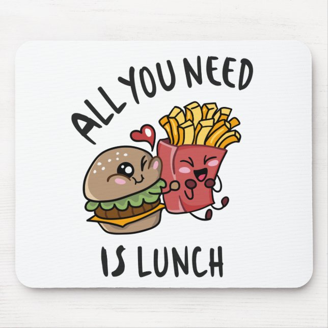 Mousepad Tudo o que você precisa é almoço (Frente)