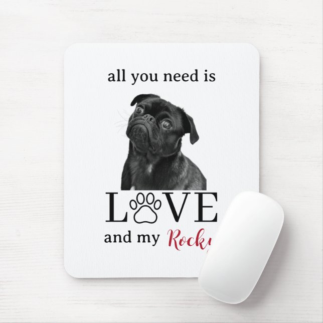 Mousepad Tudo o que Você Precisa é Amor e Meu Cachorro – No (Com mouse)