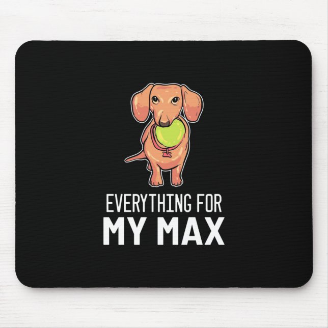 Mousepad Tudo Pelo Meu Dachshund (Frente)