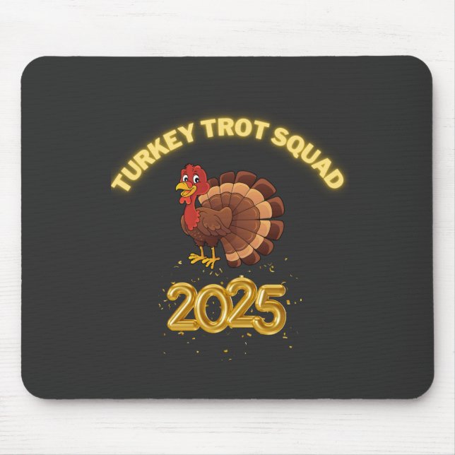 Mousepad Turkey Trot Squad 2025 (Frente)