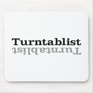 Mousepad Turntablist ʇ sılqɐ ʇ ɹ n ⊥
