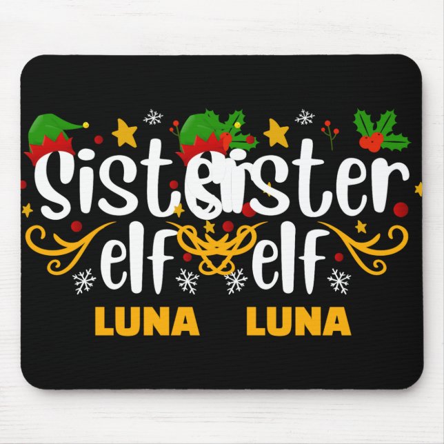 Mousepad Tygraphy Sister Elf Fun Family Matching T Shirt  (Frente)