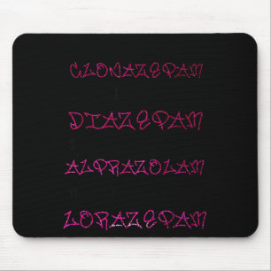 Mousepad Uau Black Betty Clonazepam Uau Black Betty Diazepa