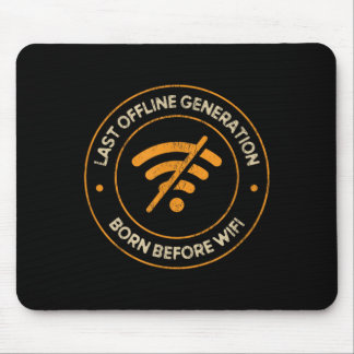 Mousepad Última Geração Offline Nascida Antes do Wifi Retro