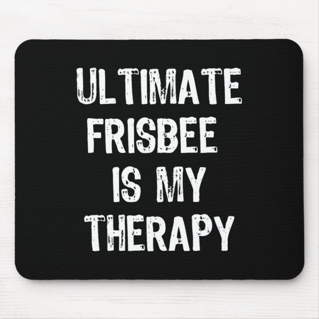 Mousepad Ultimate Frisbee É Minha Terapia Presente Divertid (Frente)