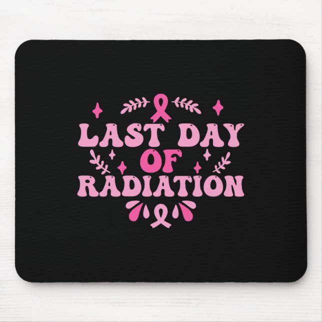Mousepad Último Dia Da Radiação Quimioterapia, Awarenes Par (Frente)