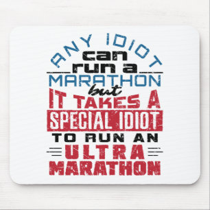 Mousepad Ultramaratona de Maratona Qualquer Idiota Pode Exe