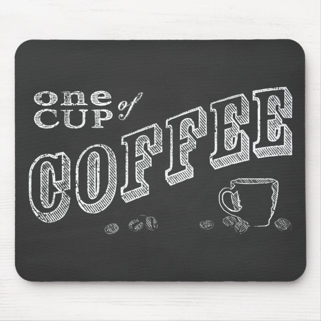 Mousepad um café CHALK ART (Frente)