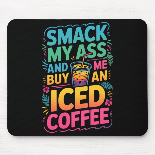 Mousepad Um Café Gelado Premium An Smack Buy (Frente)