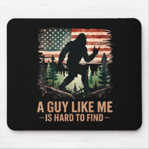 Mousepad Um Cara Como Eu é Difícil de Encontrar Bigfoot Div