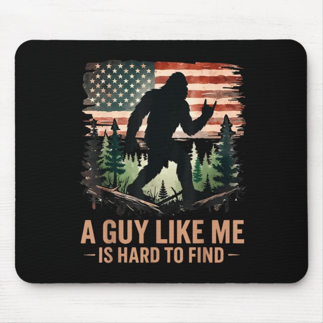 Mousepad Um Cara Como Eu é Difícil de Encontrar Bigfoot Div (Frente)