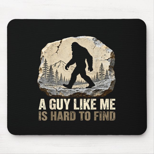 Mousepad Um cara como eu é difícil de encontrar bigfoot div (Frente)