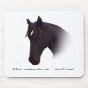 Mousepad Um cavalo vale mais do que riquezas. ~Spanish