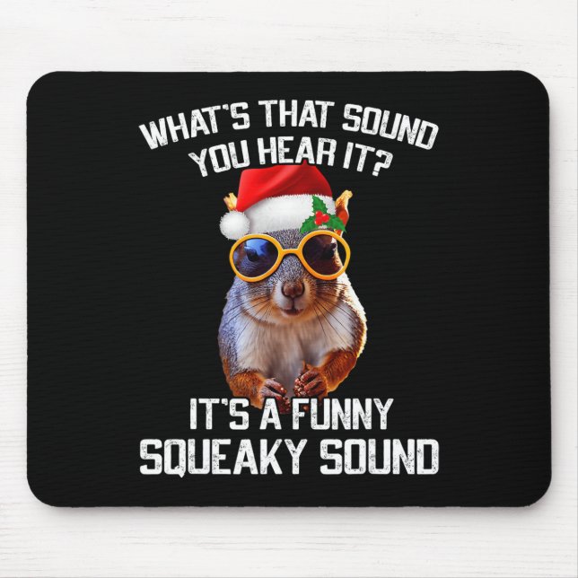 Mousepad Um Esquilo De Natal De Squeaky Squeaky (Frente)