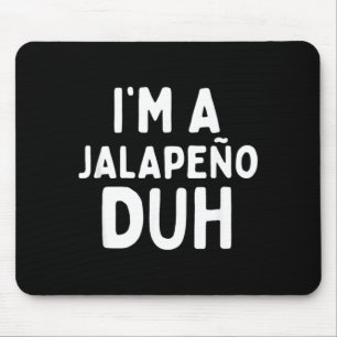 Mousepad Um Jalapeno Duh Fantasia De Halloween Crianças Cri