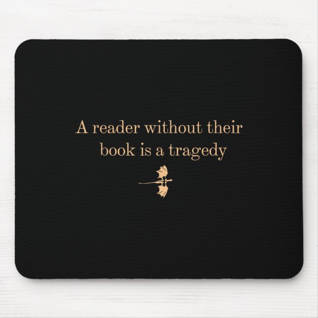 Mousepad Um Leitor Sem Seu Livro É Tragédia - Leitura De Li (Frente)