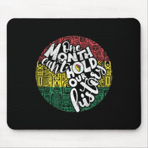 Mousepad Um Mês Não Pode Segurar a Mensagem do Orgulho da H