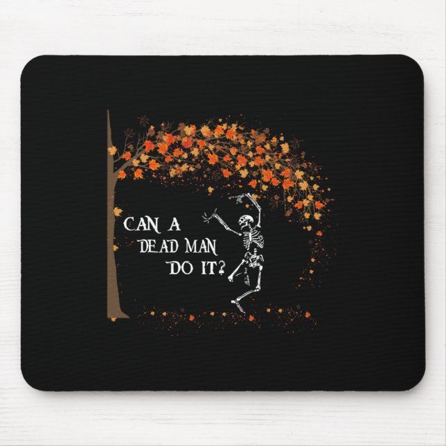 Mousepad Um Morto Pode Fazer Isso Engraçado Aba Cai Registr (Frente)