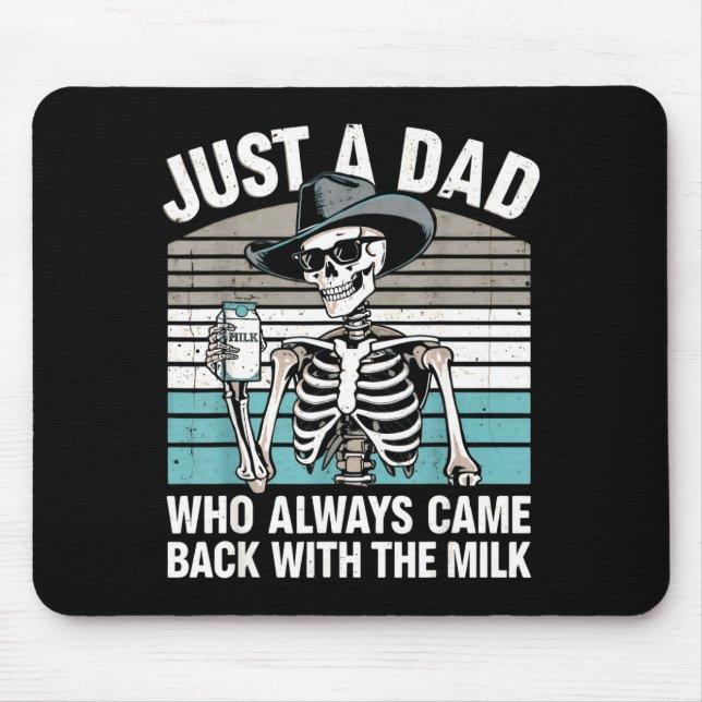 Mousepad Um Pai Que Voltou com o Esqueleto de Leite Masculi (Frente)