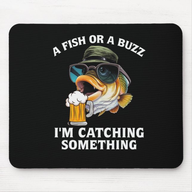 Mousepad Um Peixe ou Um Buzz Estou Pegando Algo (Frente)