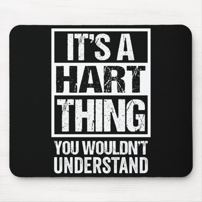 Mousepad Uma coisa dura não entenderia sobrenome último nom (Frente)