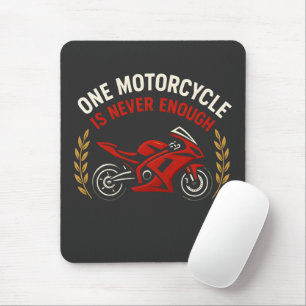 Mousepad Uma Moto Nunca é Suficiente Vício em Moto