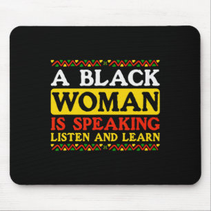 Mousepad Uma Mulher Negra Está Falando Ouça E Aprenda Falta