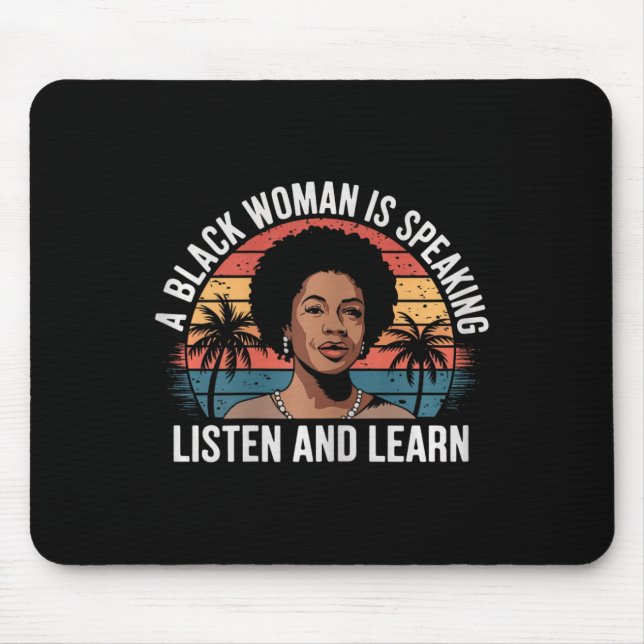 Mousepad Uma Mulher Negra Está Falando Ouça E Aprenda Junet (Frente)