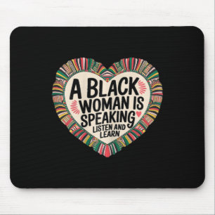 Mousepad Uma Mulher Negra Está Falando Ouça E Aprenda Junet