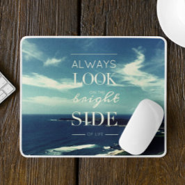 Mousepad Uma perspectiva positiva sobre a vida útil / ©Seas