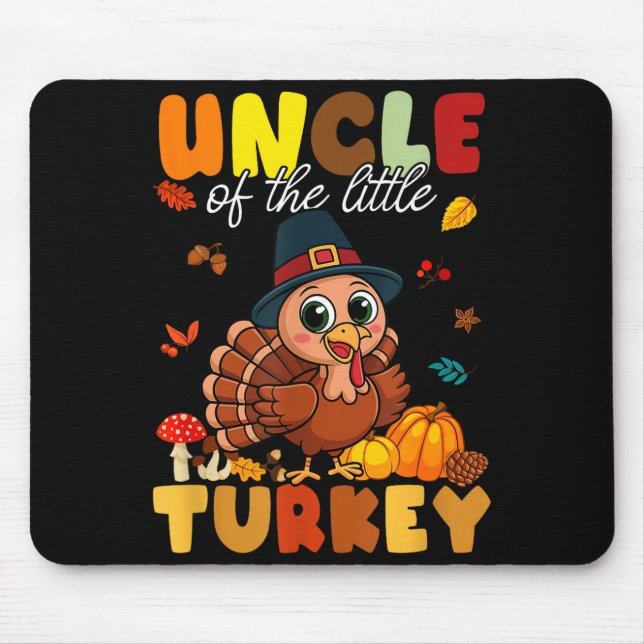 Mousepad Uncle Of The Little Turkey Thanksgiving Baby Showe (Frente)