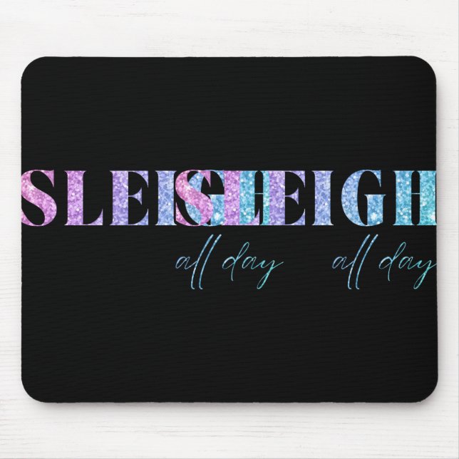 Mousepad Unicorn Glitter Sleigh All Day Christmas T Shirt  (Frente)