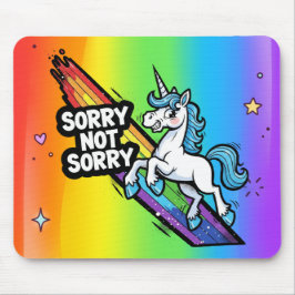 Mousepad Unicórnio Sorry not Sorry Base para Mouse