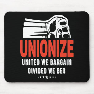 Mousepad Unionizar - Unida Nós Negociamos, Dividimos Nós Be