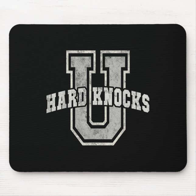 Mousepad University Of Hard Knocks Life Goals College Schoo (Frente)