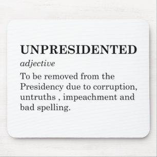 Mousepad Unpresidented