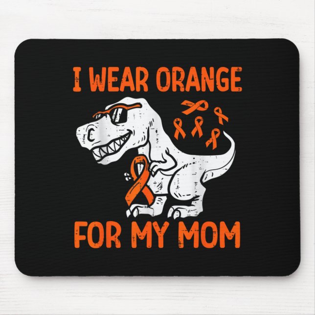 Mousepad Use Laranja pela Mãe Dinosaur Esclerose Múltipla (Frente)