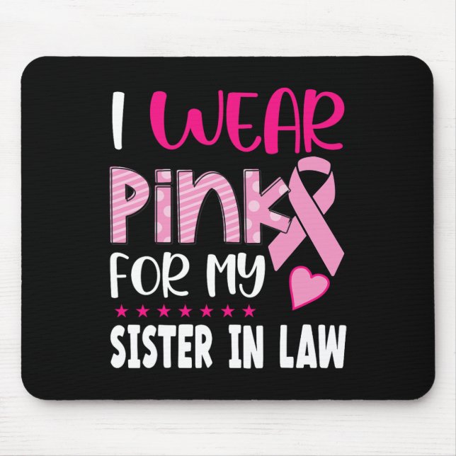 Mousepad Use Rosa Para Minha Cunhada Conscientização do Cân (Frente)