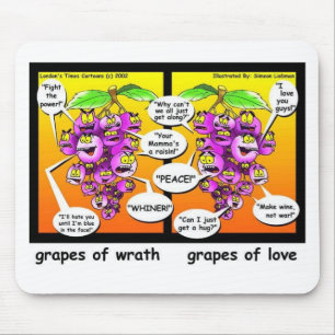 Mousepad Uvas de Ira, Amor & Guerra Presentes e Camisetas D