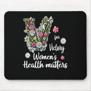 Mousepad V Para a Vitória; Saúde da Mulher S