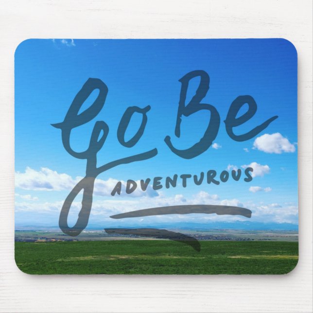 Mousepad Vá seja aventuroso (Frente)
