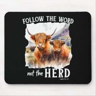 Mousepad Vaca das Terras Altas Siga a Palavra Não o Rebanho
