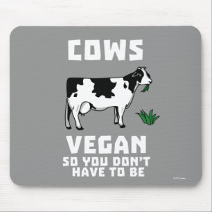 Mousepad Vacas Vegan para que não tenhas de ser
