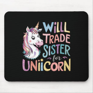 Mousepad Vai Trocar Irmã Por Unicórnio Engraçado Adora Unic