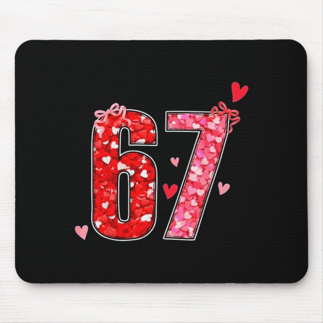 Mousepad Valentine 67 Seis Sete Dito Divertido Meme Viral  (Frente)
