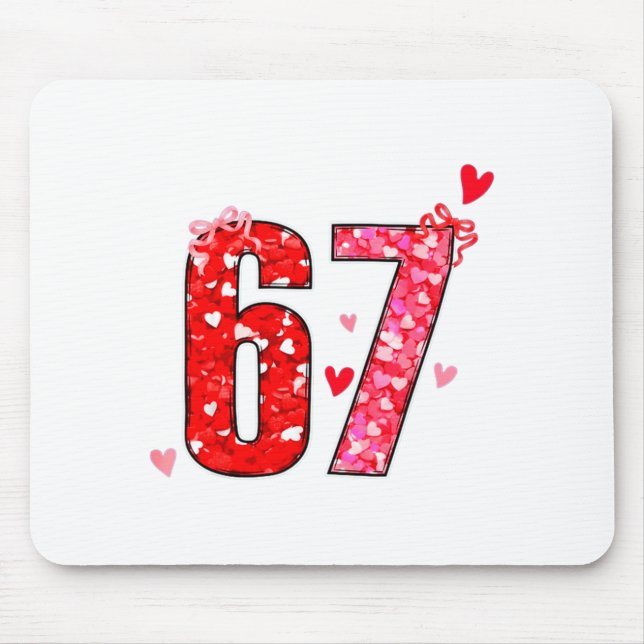 Mousepad Valentine 67 Six Seven Funny Saying Viral Meme  (Frente)
